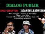 LMPI Gelar Dialog Publik   “Perangi Koruptor,  Jaga Novel Baswedan”